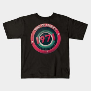 1971 Year of Legends Kids T-Shirt